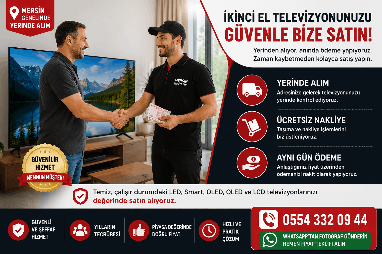 Mersin'de ikinci el televizyon alım hizmeti. Yerinde inceleme, ücretsiz nakliye ve aynı gün ödeme ile LED, Smart, OLED, QLED ve LCD televizyonlarınızı değerinde satın alıyoruz.