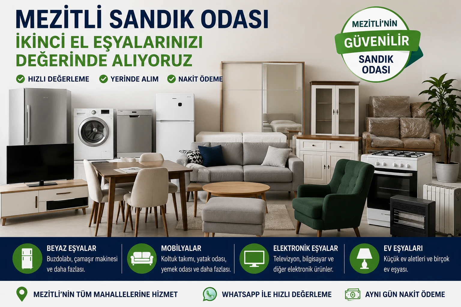 Mezitli Sandık Odası olarak ikinci el beyaz eşya, mobilya, elektronik eşya ve ev eşyalarını değerinde satın alan Kaya Sandık Odaları.