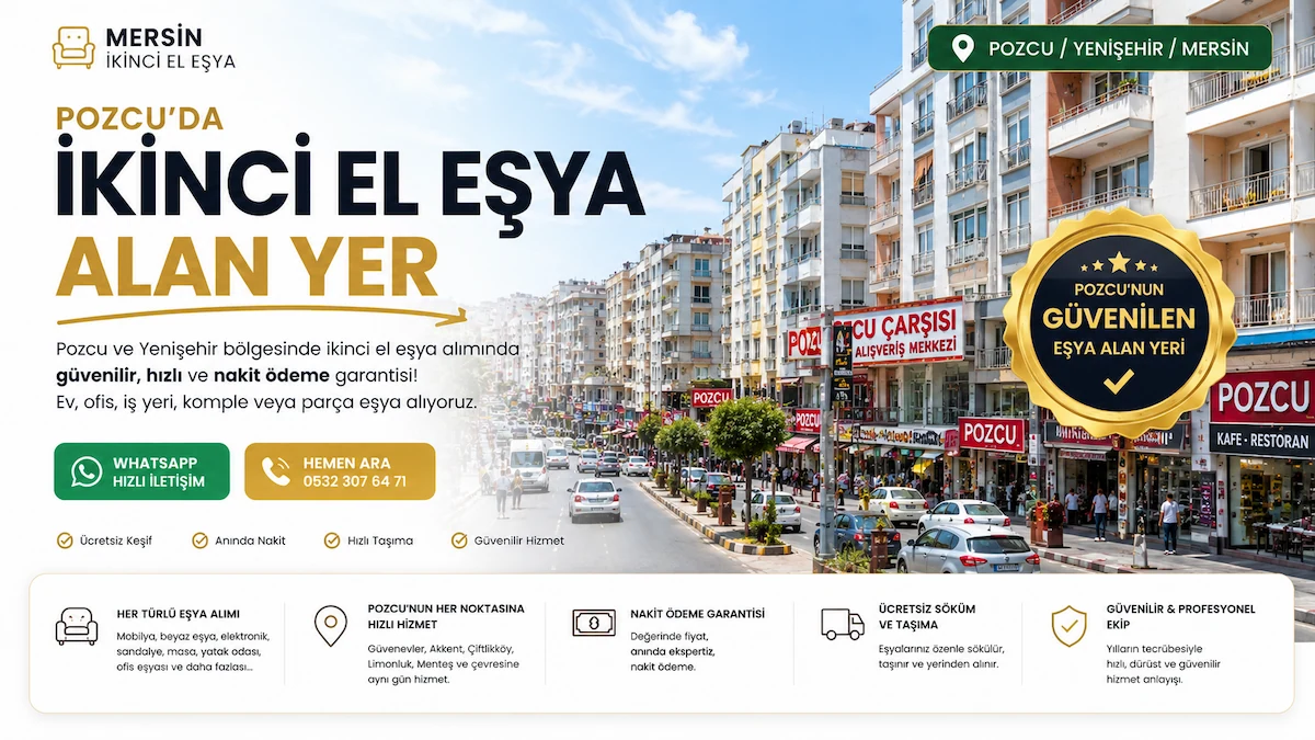 Pozcu İkinci El Eşya 1 – pozcu ikinci el eşya Pozcu İkinci El Eşya alan yer olarak Yenişehir Pozcu bölgesinde temiz, çalışır durumda ve yeni model ikinci el mobilya, beyaz eşya, klima ve ev eşyalarını yerinde ekspertiz ile satın alıyoruz.